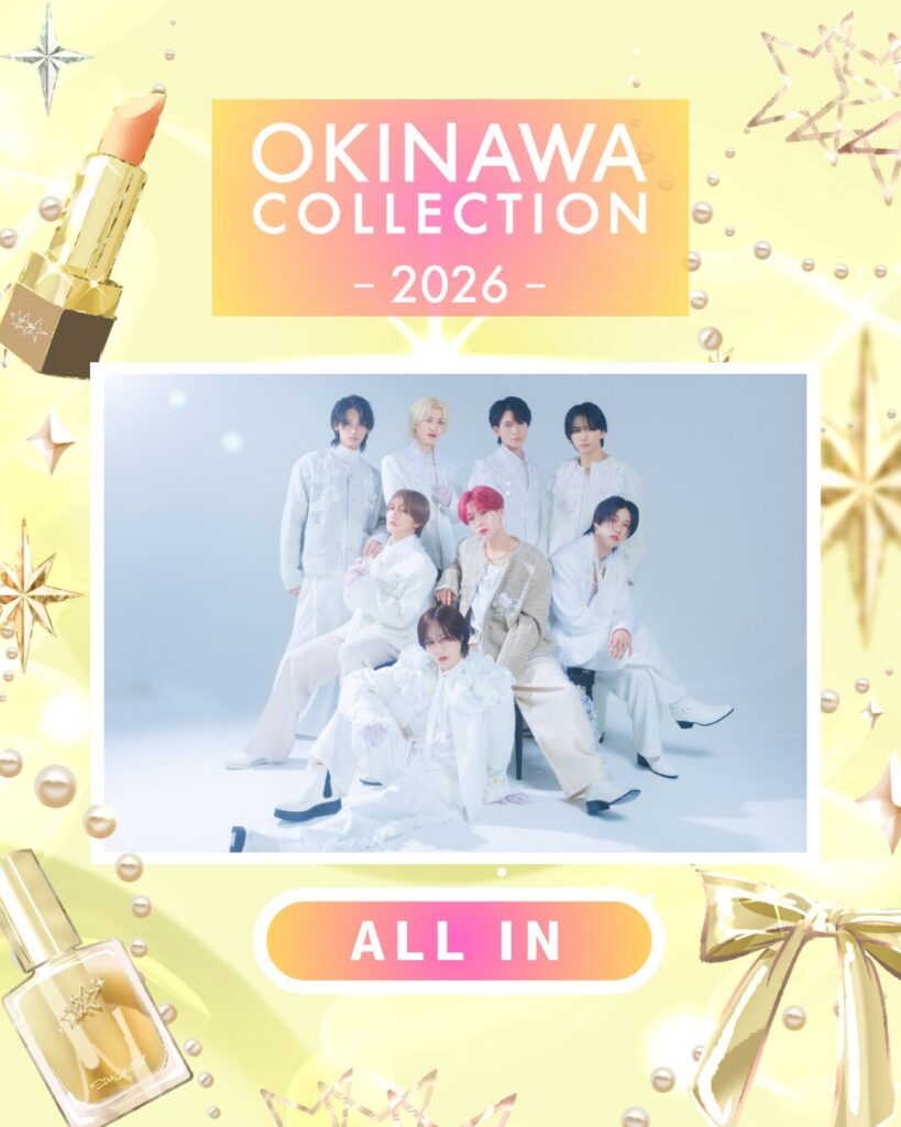 ALL INを「OKINAWA COLLECTION 2026」にキャスティングしました。